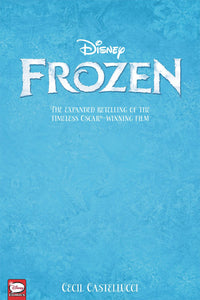 DISNEY FROZEN (YA RETELLING) TP VOL 01 (C: 1-1-2)