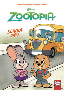 DISNEY ZOOTOPIA SCHOOL DAYS (YA) HC VOL 01 (C: 1-1-2)