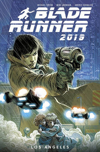 BLADE RUNNER 2019 TP VOL 01 WELCOME TO LOS ANGELES (O/A) (MR