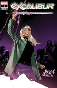 EXCALIBUR #7 OLIVER GWEN STACY VAR DX