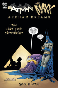 BATMAN MAXX ARKHAM DREAMS LOST YEAR COMPENDIUM (C: 0-1-0)