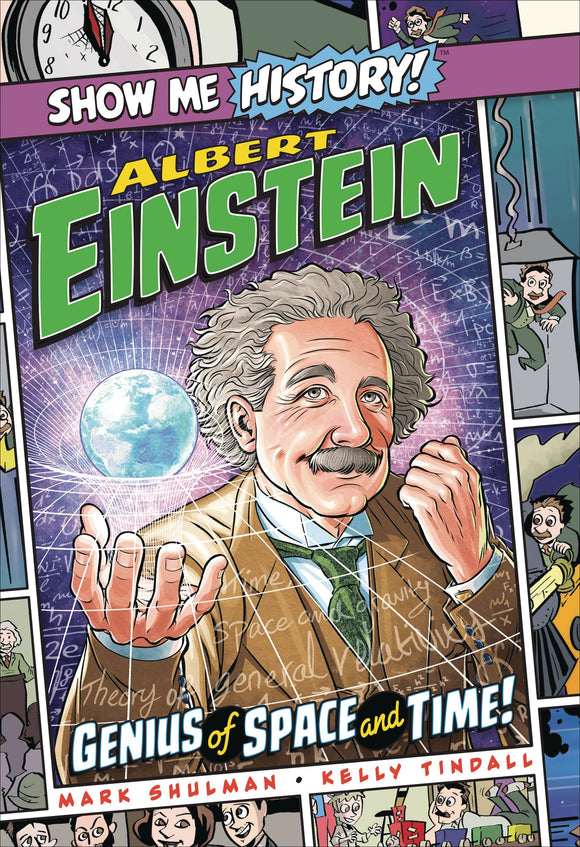 SHOW ME HISTORY ALBERT EINSTEIN GENIUS OF SPACE & TIME (C: 0
