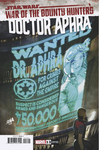 STAR WARS DOCTOR APHRA #13 WANTED POSTER VAR WOBH