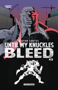 UNTIL MY KNUCKLES BLEED #3 CVR B SANTOS (MR)