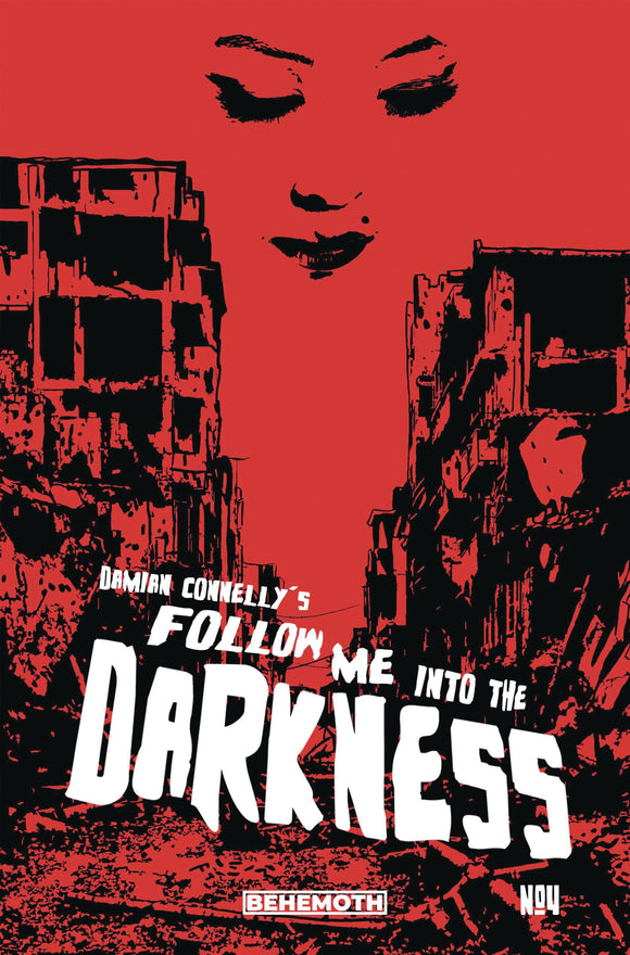 FOLLOW ME INTO THE DARKNESS #4 (OF 4) CVR C CONNELLY (MR)