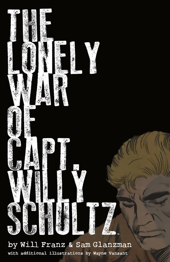 LONELY WAR OF CAPT WILLY SHULTZ HC (C: 0-1-2)