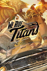 WE RIDE TITANS TP VOL 01 (C: 0-1-2)