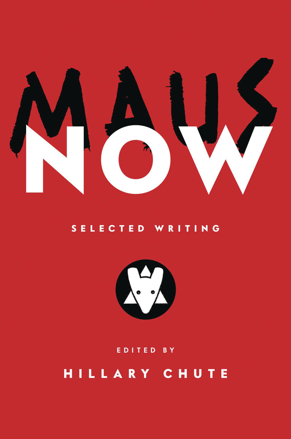 MAUS NOW SELECTED WRITING HC