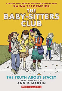 BABY SITTERS CLUB FC GN VOL 02 TRUTH ABOUT STACY NEW PTG (C: