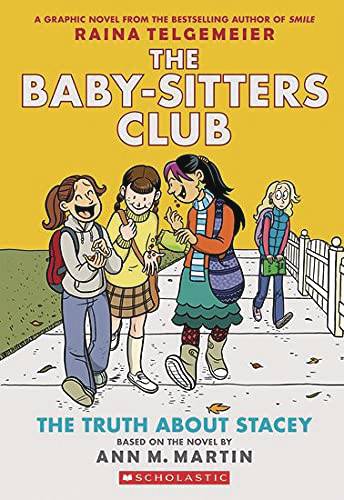 BABY SITTERS CLUB FC GN VOL 02 TRUTH ABOUT STACY NEW PTG (C: