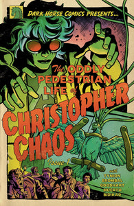 ODDLY PEDESTRIAN LIFE CHRISTOPHER CHAOS #1 CVR E GOODHART