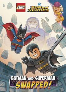 BATMAN & SUPERMAN SWAPPED LEGO DC HC