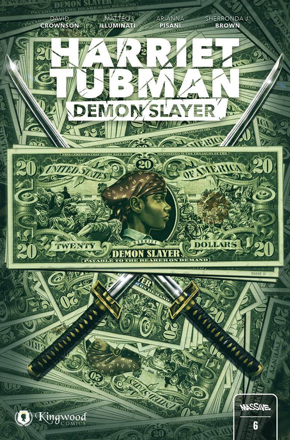 HARRIET TUBMAN DEMON SLAYER #6 CVR B TWENTY DOLLAR VAR (MR)